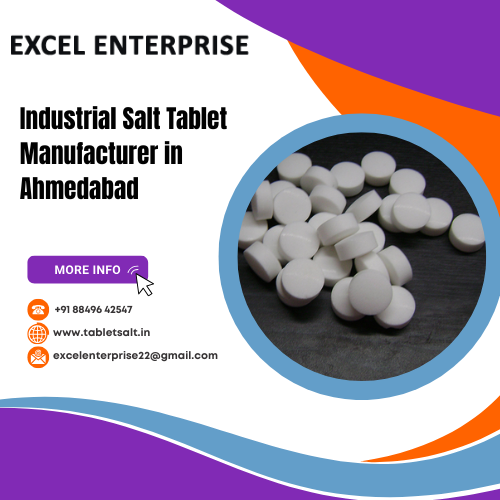 Industrial Salt Tablet Manufacturer in Ahmedabad