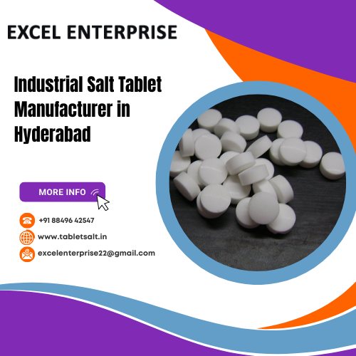 Industrial Salt Tablet Manufacturer in Hyderabad