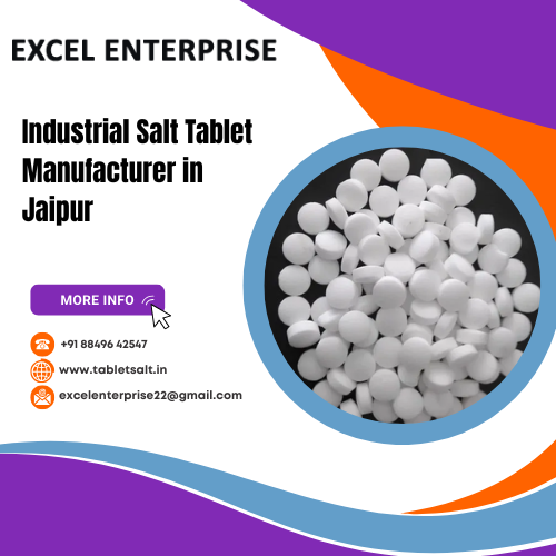 Industrial Salt Tablet Manufacturer in Jaipur